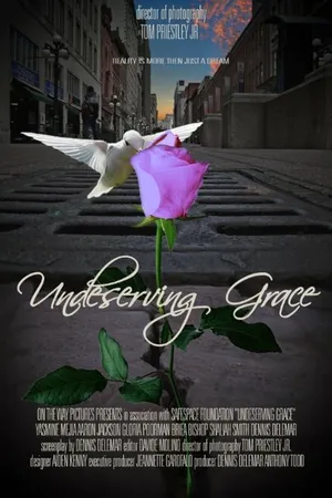 Постер к фильму Undeserving Grace (2014)