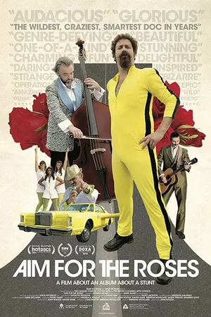 Постер к фильму Aim for the Roses (2016)