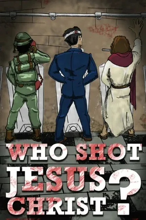 Постер к фильму Who Shot Jesus Christ? (2014)
