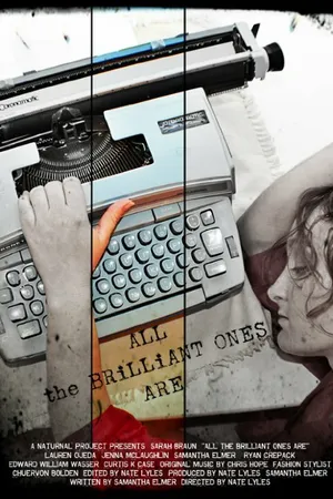 Постер к фильму All the Brilliant Ones Are (2014)