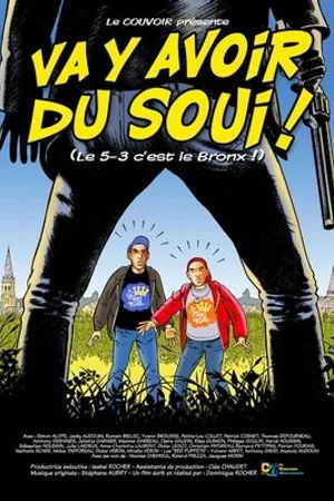 Постер к фильму Va y avoir du soui! (2013)