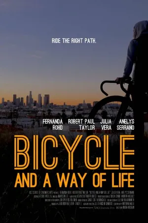 Постер к фильму Bicycle and a Way of Life (2013)