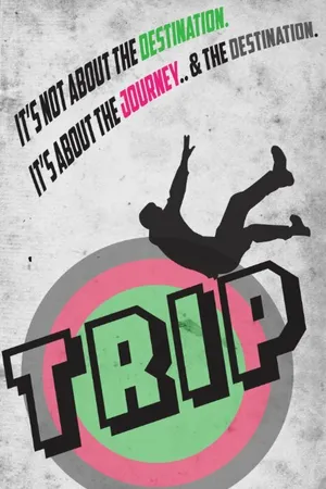 Постер к фильму Trip (2013)