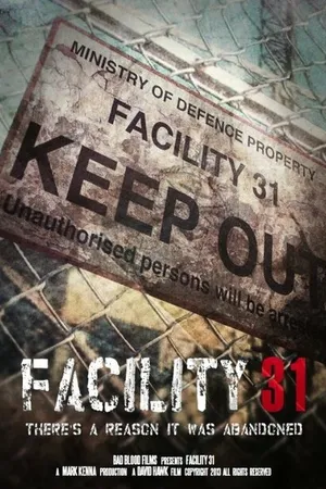 Постер к фильму Facility 31 (-)