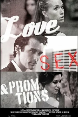 Постер к фильму Love, Sex and Promotions (2013)