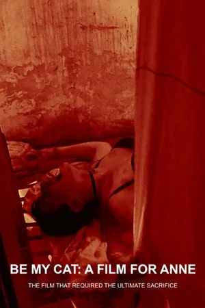 Постер к фильму Будь моей киской: Фильм для Энн (2015)