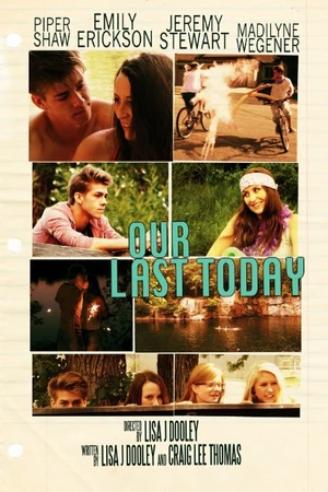 Постер к фильму Our Last Today (2013)