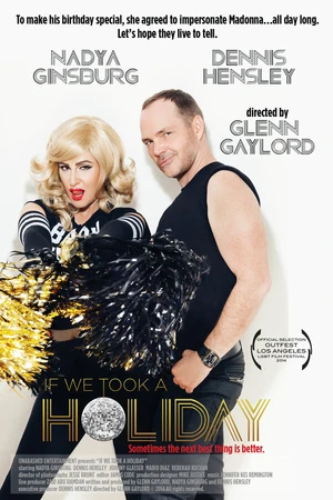 Постер к фильму If We Took a Holiday (2014)