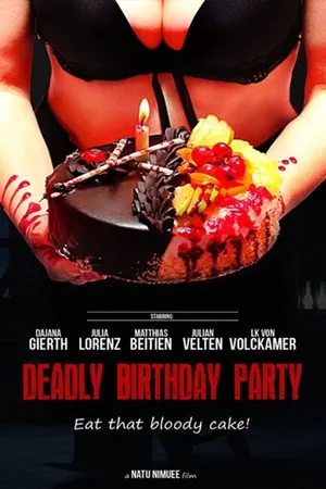 Постер к фильму Deadly Birthday Party (2014)