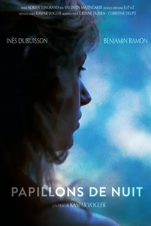 Постер к фильму Papillons de nuit (2015)