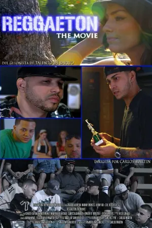 Постер к фильму Reggaeton the Movie (2013)