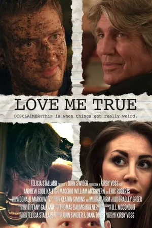 Постер к фильму Love Me True (2015)