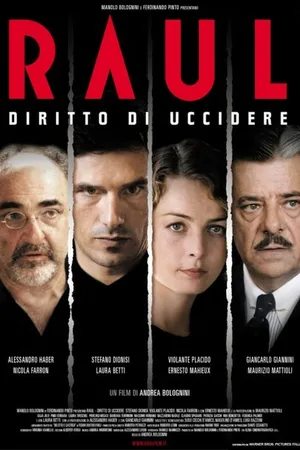 Постер к фильму Рауль: Право на убийство (2005)