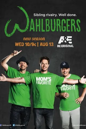 Постер к сериалу Wahlburgers (2014 - 2019)