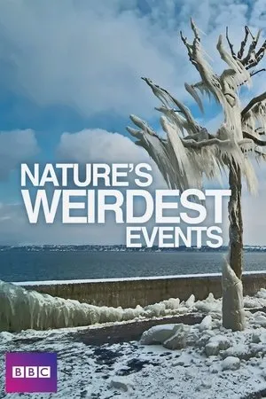 Постер к сериалу Nature's Weirdest Events (2012)