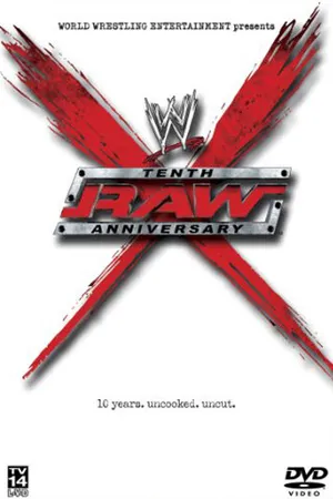 Постер к фильму WWE: Raw Tenth Anniversary (2003)