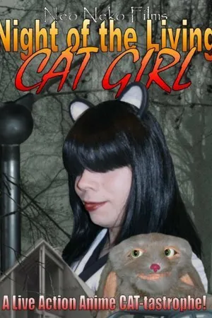 Постер к фильму Night of the Living Cat Girl (2007)