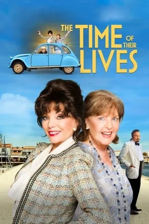 Постер к фильму The Time of Their Lives (2017)