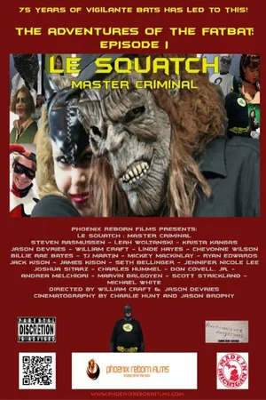 Постер к фильму Le Squatch: Master Criminal 2.0 (2014)
