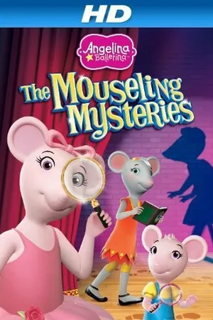 Постер к фильму Angelina Ballerina: Mouseling Mysteries (2013)