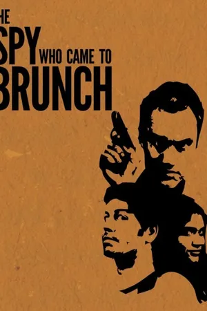 Постер к фильму The Spy Who Came to Brunch (2014)