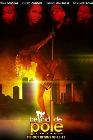 Постер к фильму Behind De Pole (2014)