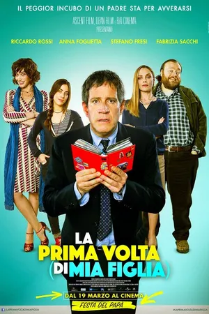 Постер к фильму La prima volta (di mia figlia) (2015)