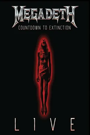 Постер к фильму Megadeth: Countdown to Extinction - Live (2013)