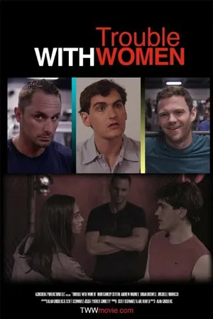 Постер к фильму Trouble with Women (2014)