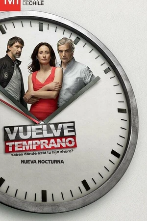 Постер к сериалу Возвращайся пораньше (2014)