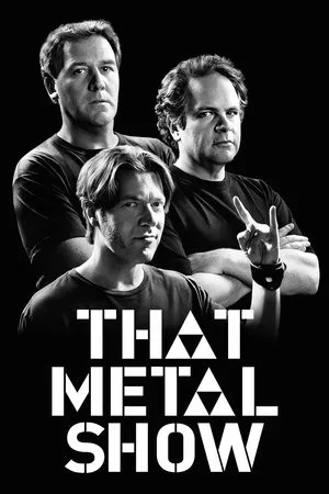 Постер к сериалу That Metal Show (2008 - 2015)