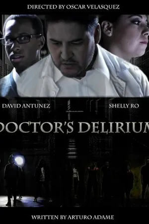 Постер к фильму Doctor's Delirium (2014)