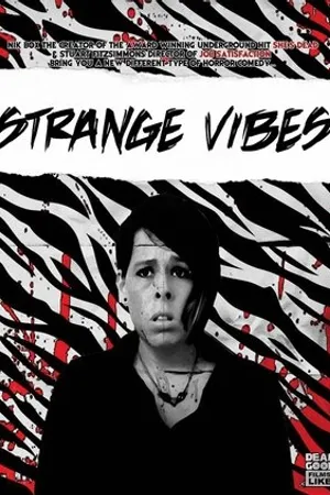 Постер к фильму Strange Vibes (2018)