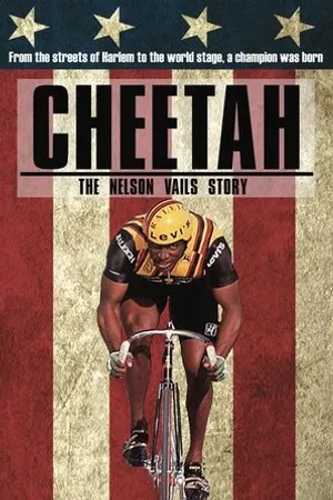 Постер к фильму Cheetah: The Nelson Vails Story (2014)