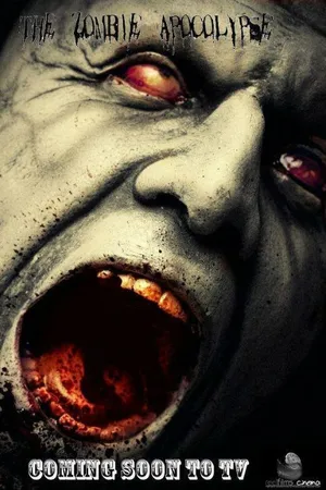 Постер к сериалу The Zombie Apocalypse (2013)