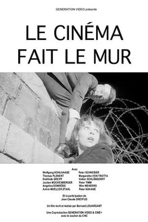 Постер к фильму Le Cinéma fait le Mur (2014)