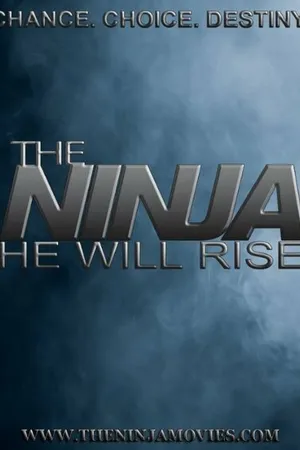 Постер к фильму The Ninja He Will Rise (-)
