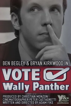 Постер к фильму Vote Wally Panther! (2013)