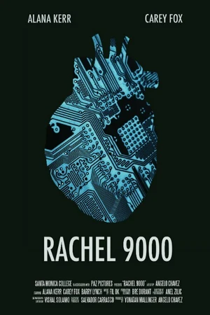 Постер к фильму Rachel 9000 (2014)