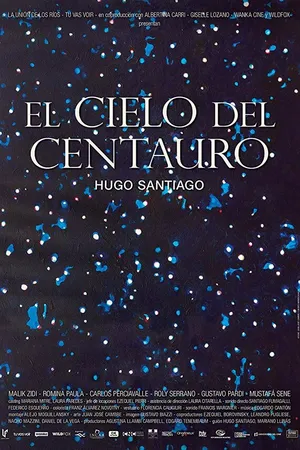 Постер к фильму Le ciel du centaure (2015)