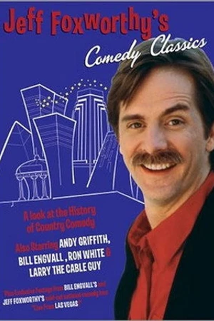 Постер к фильму Jeff Foxworthy's Comedy Classics (2000)