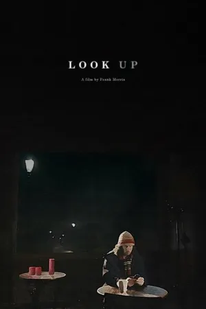 Постер к фильму Look Up (2013)