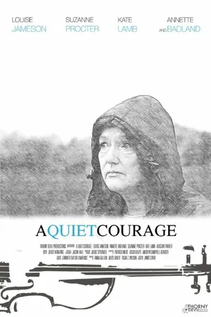 Постер к фильму A Quiet Courage (2014)