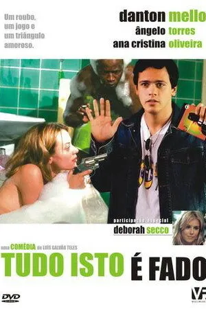 Постер к фильму Tudo Isto É Fado (2004)