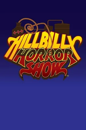 Постер к сериалу Hillbilly Horror Show (2014)