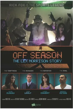 Постер к фильму Off Season: The Lex Morrison Story (2013)