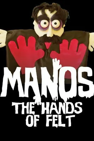 Постер к фильму Manos: The Hands of Felt (2014)