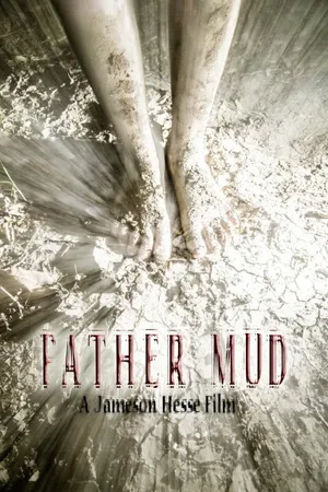 Постер к фильму Father Mud (2015)