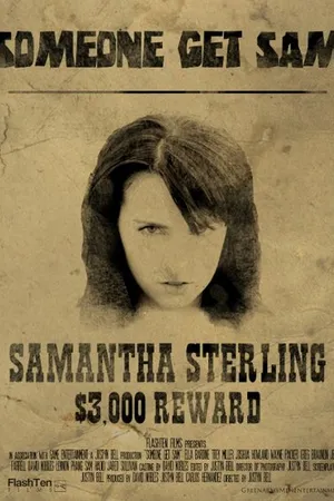 Постер к фильму Someone Get Sam (2013)