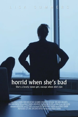 Постер к фильму Horrid When She's Bad (2014)